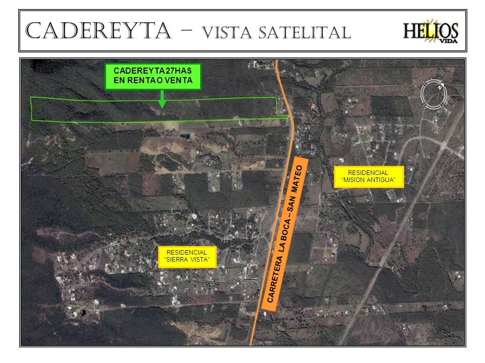 CADEREYTA 27HAS EN RENTA O VENTA CARRETERA LA BOCA – SAN MATEO