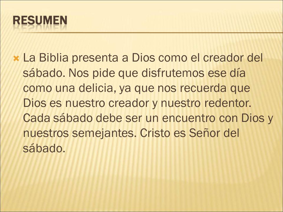 La Biblia presenta a Dios como el creador del sábado