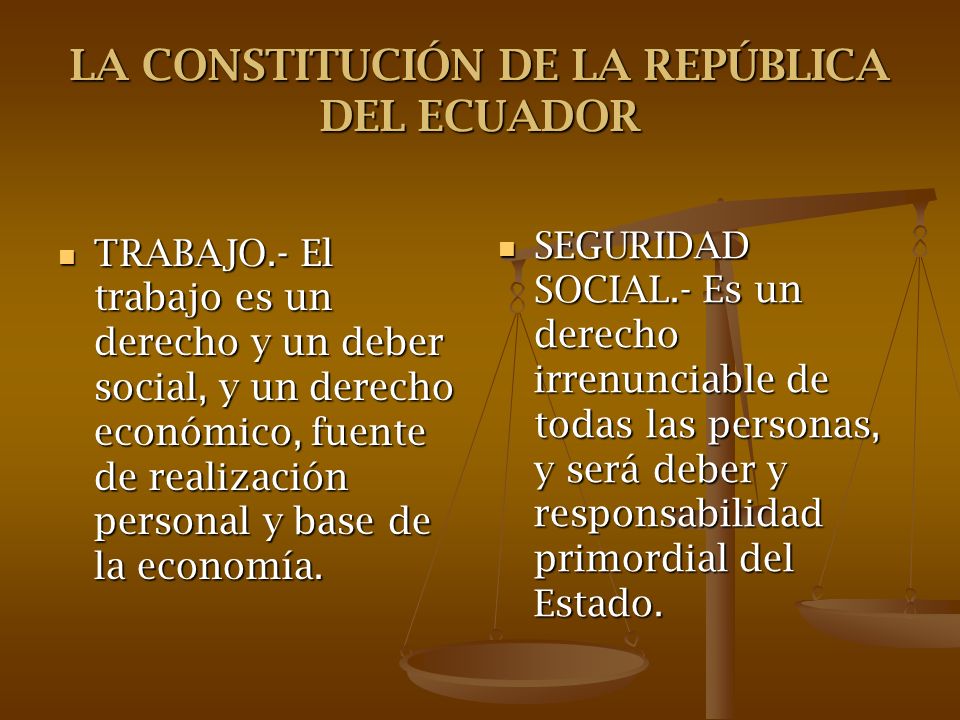LA CONSTITUCIÓN DE LA REPÚBLICA DEL ECUADOR