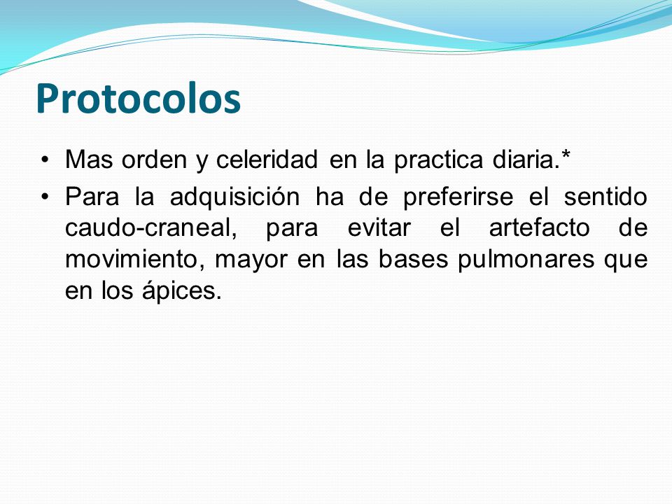 Protocolos Mas orden y celeridad en la practica diaria.*