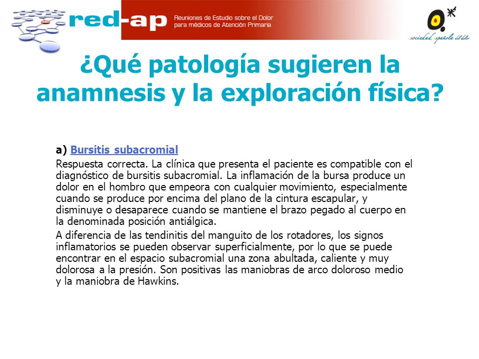 ¿Qué patología sugieren la anamnesis y la exploración física
