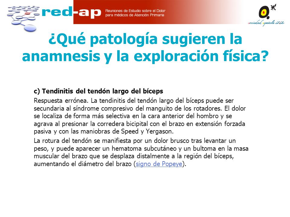 ¿Qué patología sugieren la anamnesis y la exploración física
