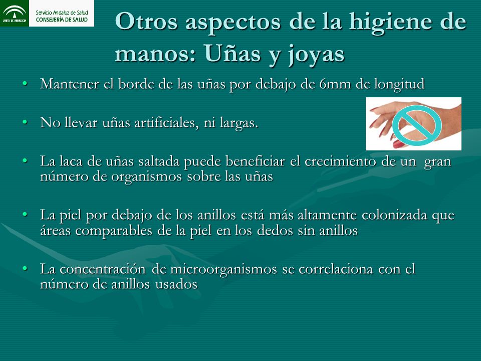 Otros aspectos de la higiene de manos: Uñas y joyas