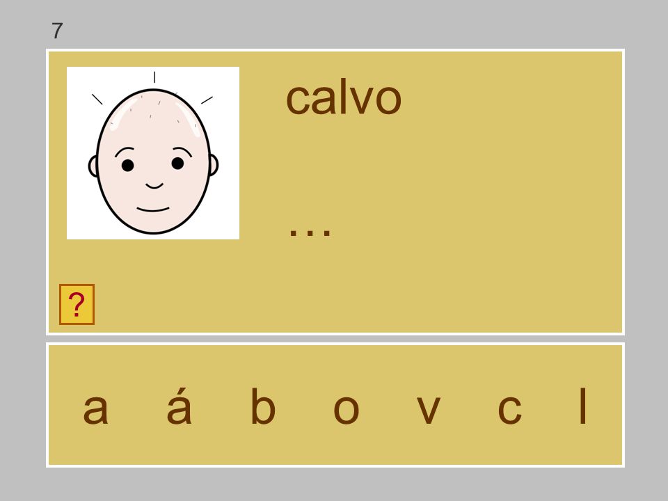 7 calvo … a á b o v c l