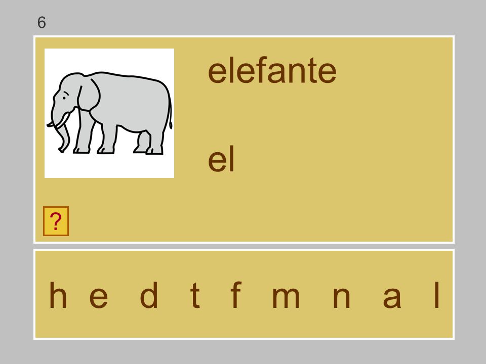 6 elefante el h e d t f m n a l