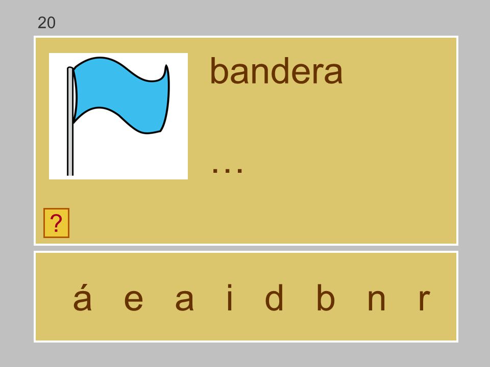 20 bandera … á e a i d b n r