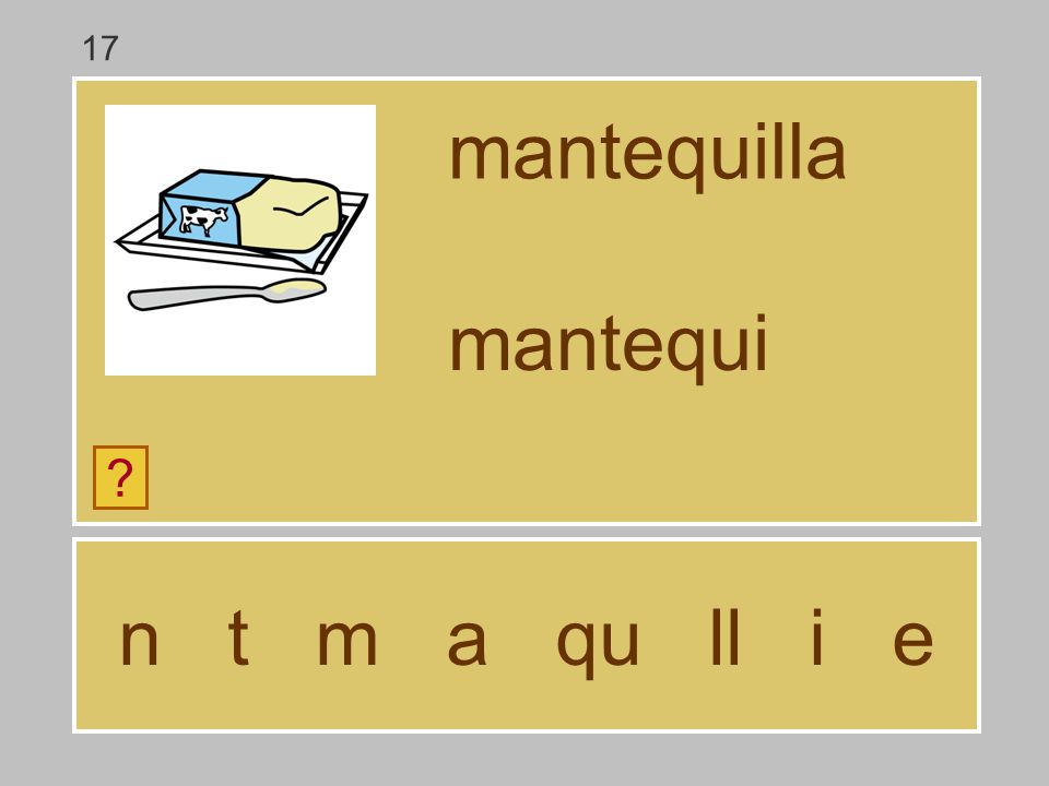 17 mantequilla mantequi n t m a qu ll i e