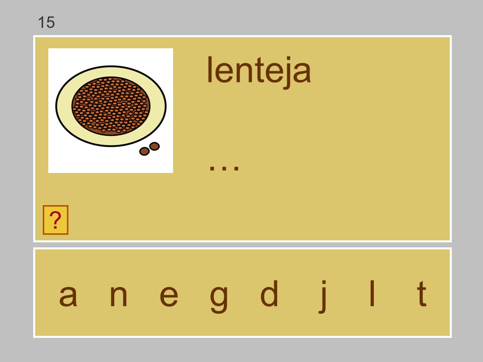 15 lenteja … a n e g d j l t