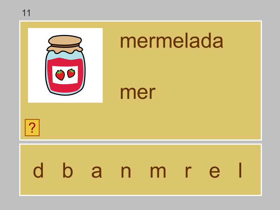 11 mermelada mer d b a n m r e l