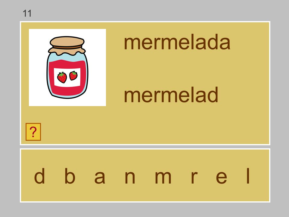 11 mermelada mermelad d b a n m r e l