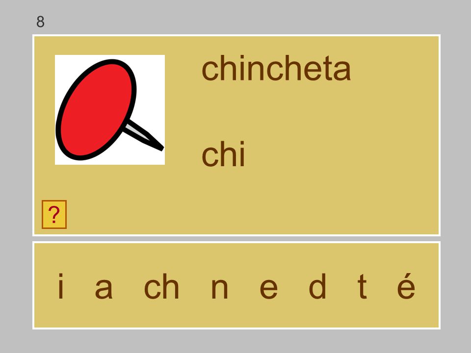 8 chincheta chi i a ch n e d t é