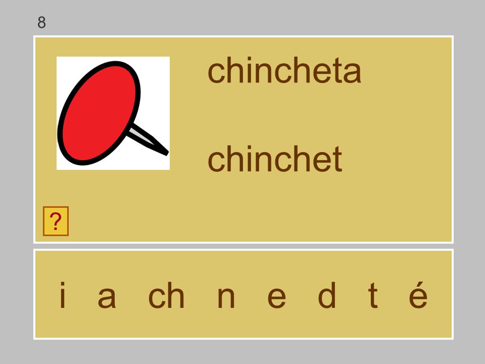 8 chincheta chinchet i a ch n e d t é