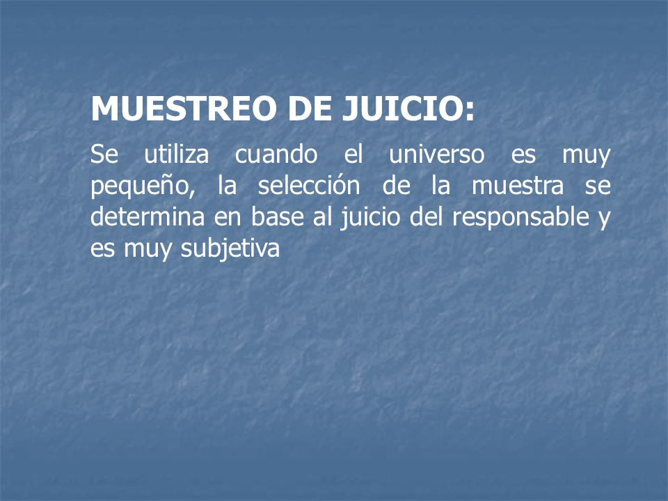 MUESTREO DE JUICIO: