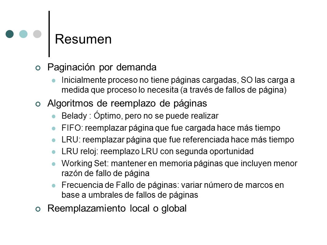 Resumen Paginación por demanda Algoritmos de reemplazo de páginas
