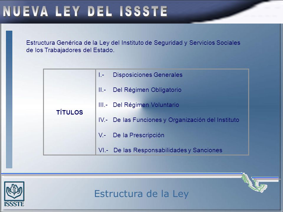 Estructura Genérica de la Ley del Instituto de Seguridad y Servicios Sociales