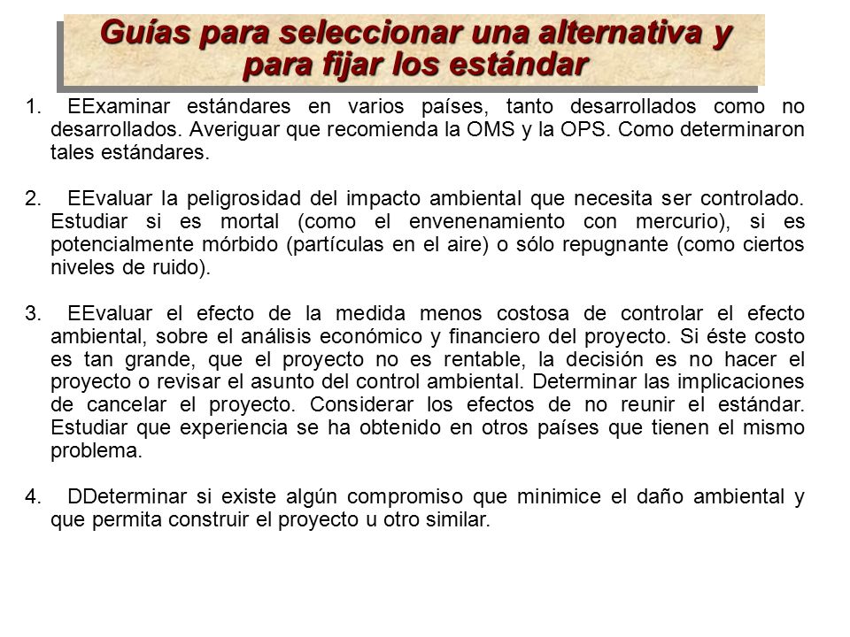 Guías para seleccionar una alternativa y para fijar los estándar