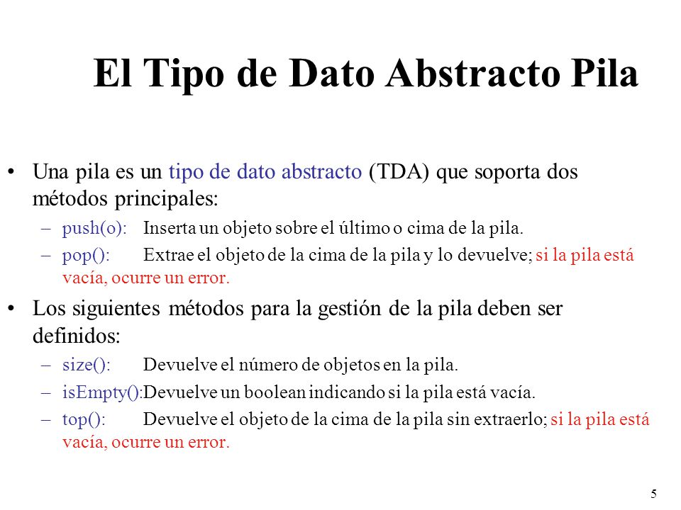 El Tipo de Dato Abstracto Pila