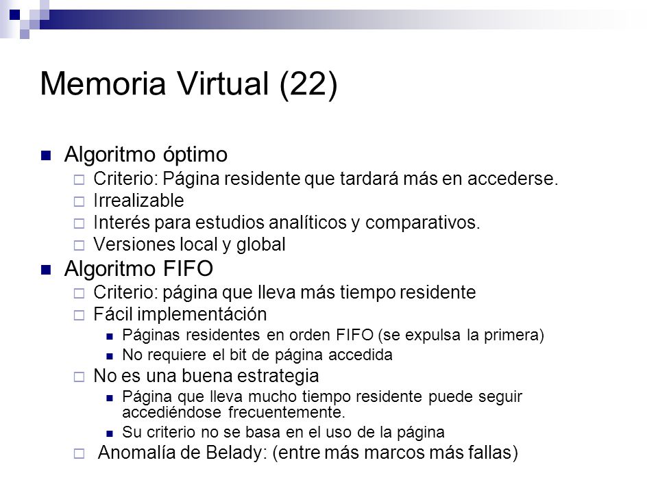 Memoria Virtual (22) Algoritmo óptimo Algoritmo FIFO