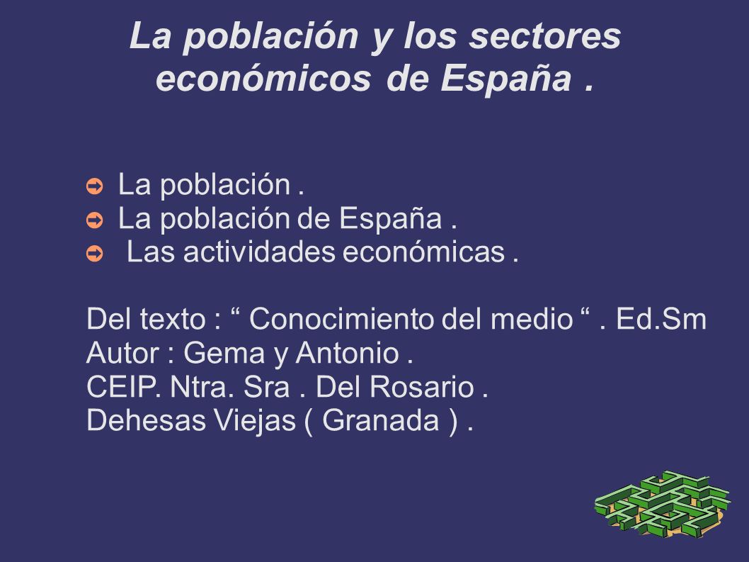 La población y los sectores económicos de España .