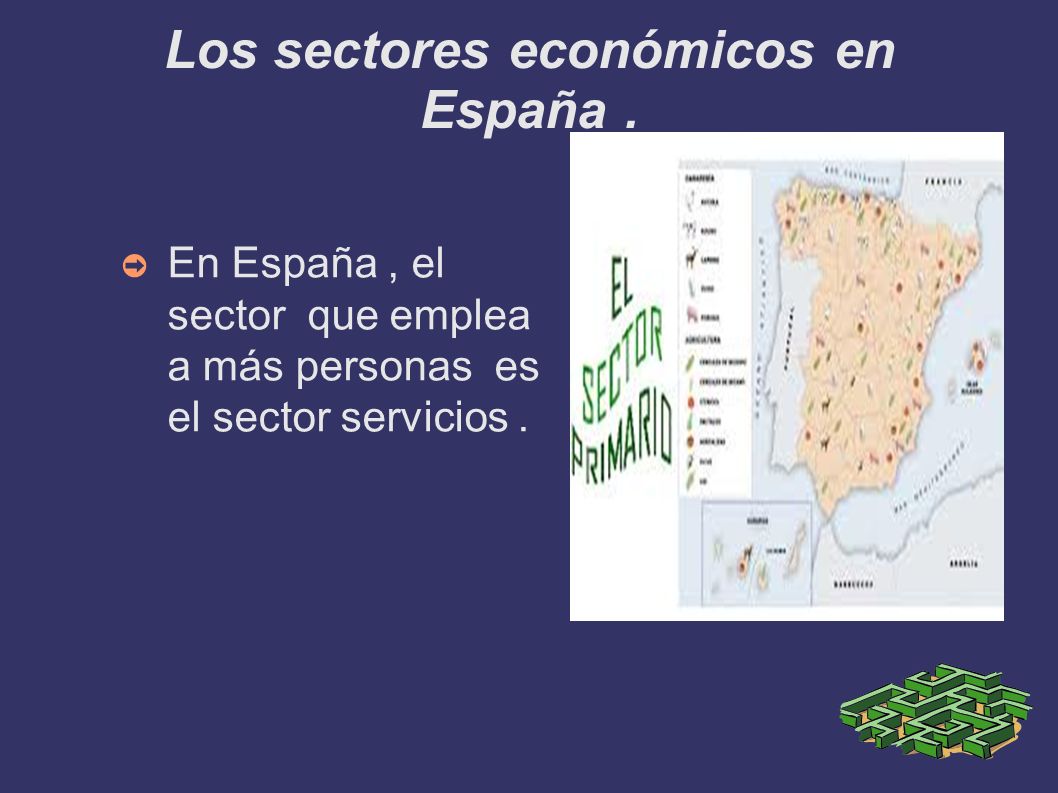 Los sectores económicos en España .