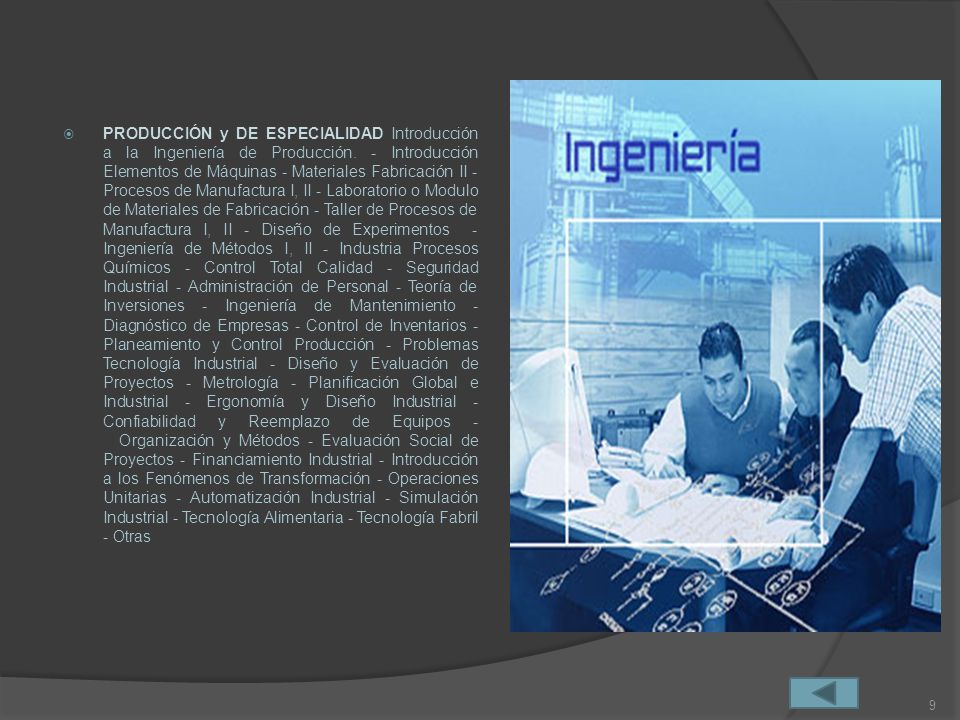 PRODUCCIÓN y DE ESPECIALIDAD Introducción a la Ingeniería de Producción.