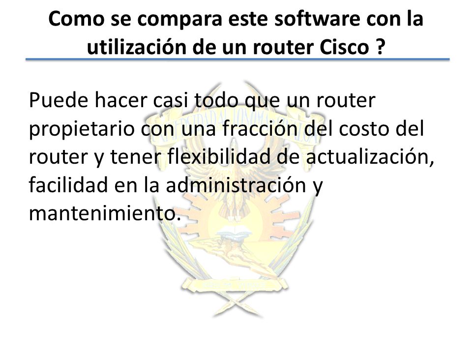 Como se compara este software con la utilización de un router Cisco