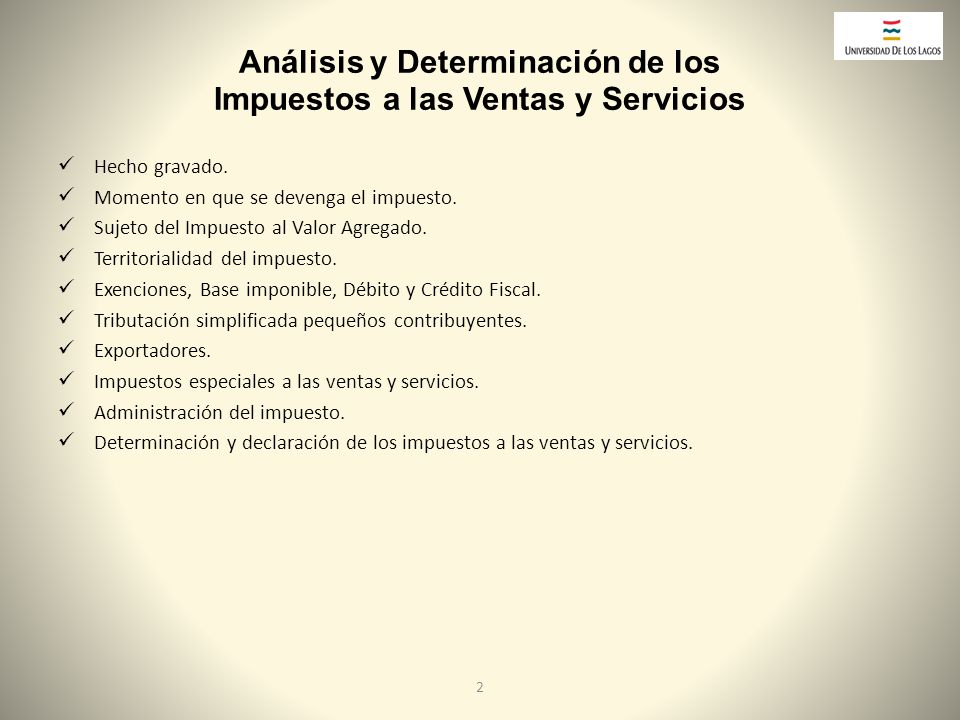 Análisis y Determinación de los Impuestos a las Ventas y Servicios