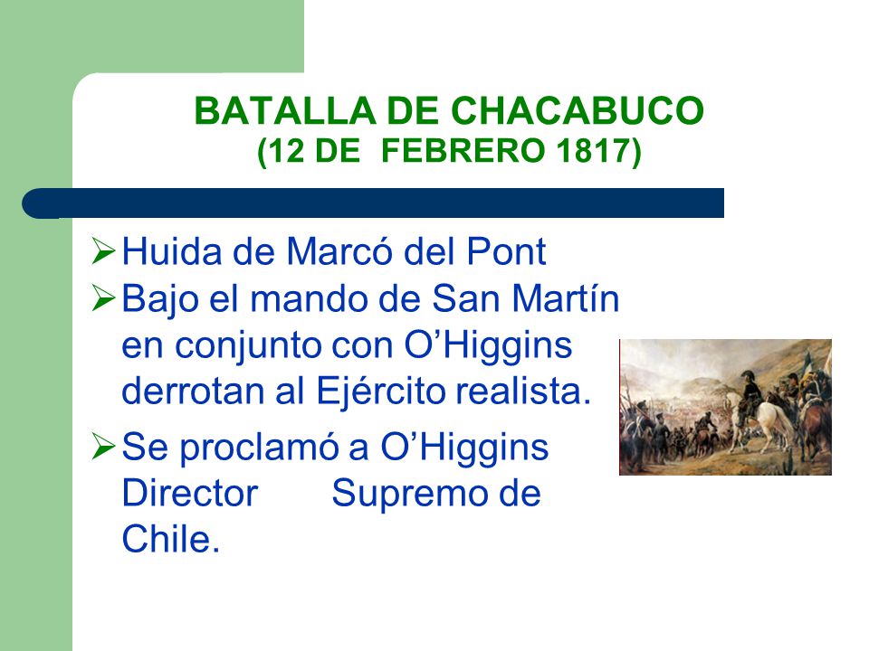 BATALLA DE CHACABUCO (12 DE FEBRERO 1817)