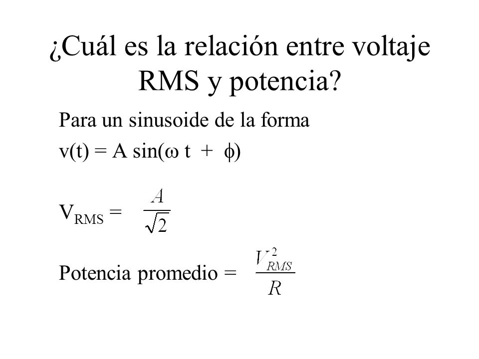 ¿Cuál es la relación entre voltaje RMS y potencia