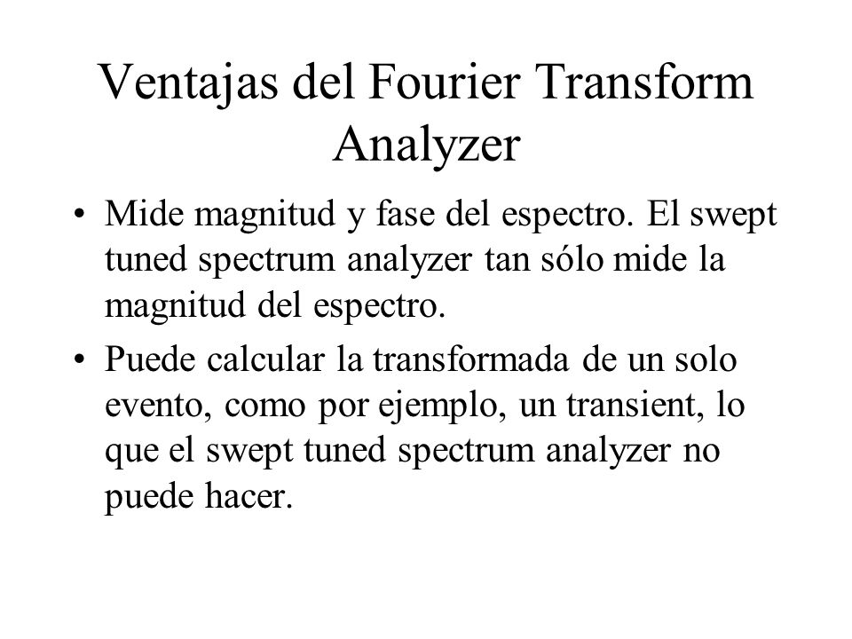 Ventajas del Fourier Transform Analyzer