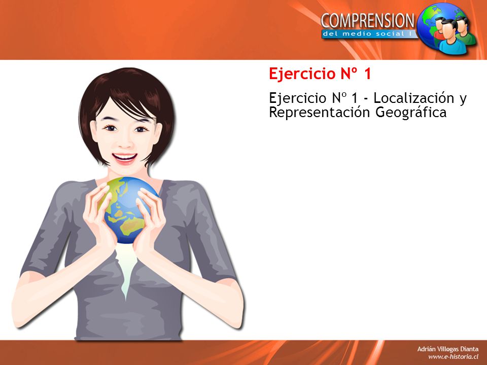Ejercicio Nº 1 Ejercicio Nº 1 - Localización y Representación Geográfica