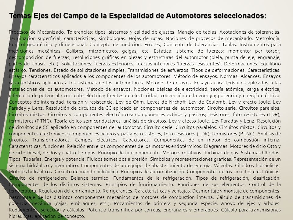 Temas Ejes del Campo de la Especialidad de Automotores seleccionados: