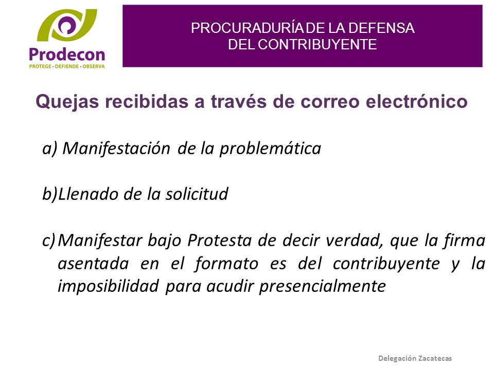 Quejas recibidas a través de correo electrónico