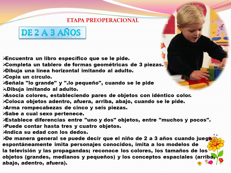 De 2 a 3 años ETAPA PREOPERACIONAL