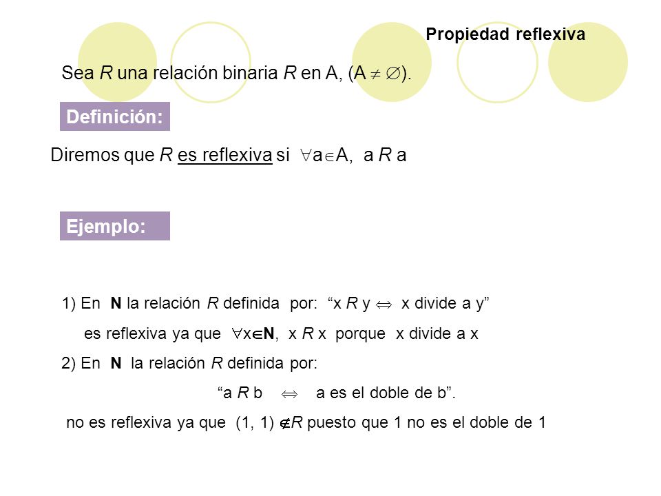 Sea R una relación binaria R en A, (A  ).