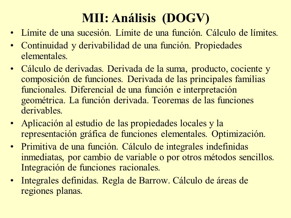 MII: Análisis (DOGV) Límite de una sucesión. Límite de una función. Cálculo de límites.