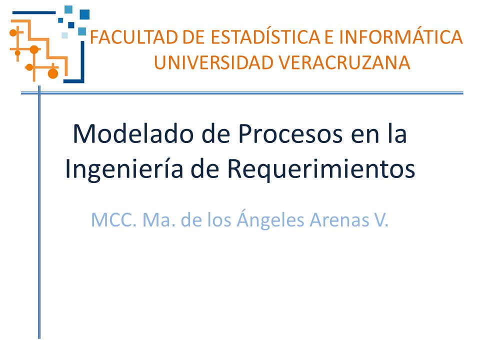 Modelado De Procesos En La Ingenieria De Requerimientos Ppt