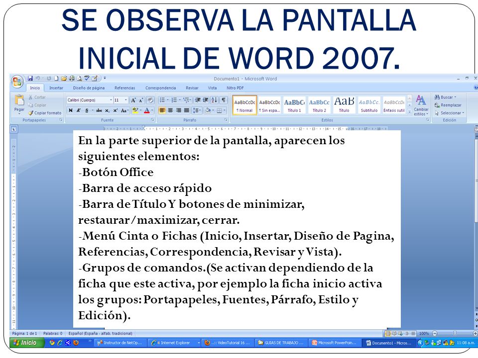 SE OBSERVA LA PANTALLA INICIAL DE WORD 2007.