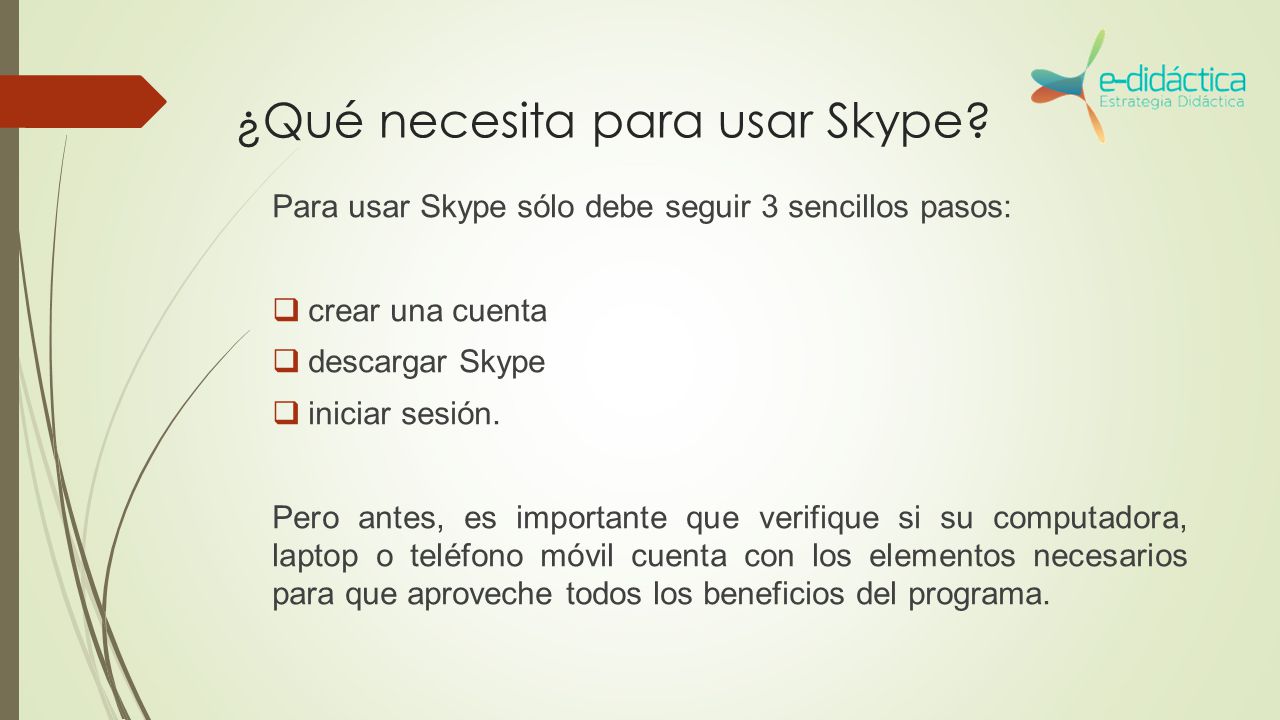 ¿Qué necesita para usar Skype