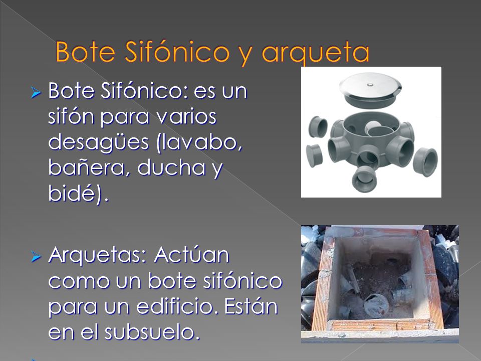Bote Sifónico y arqueta