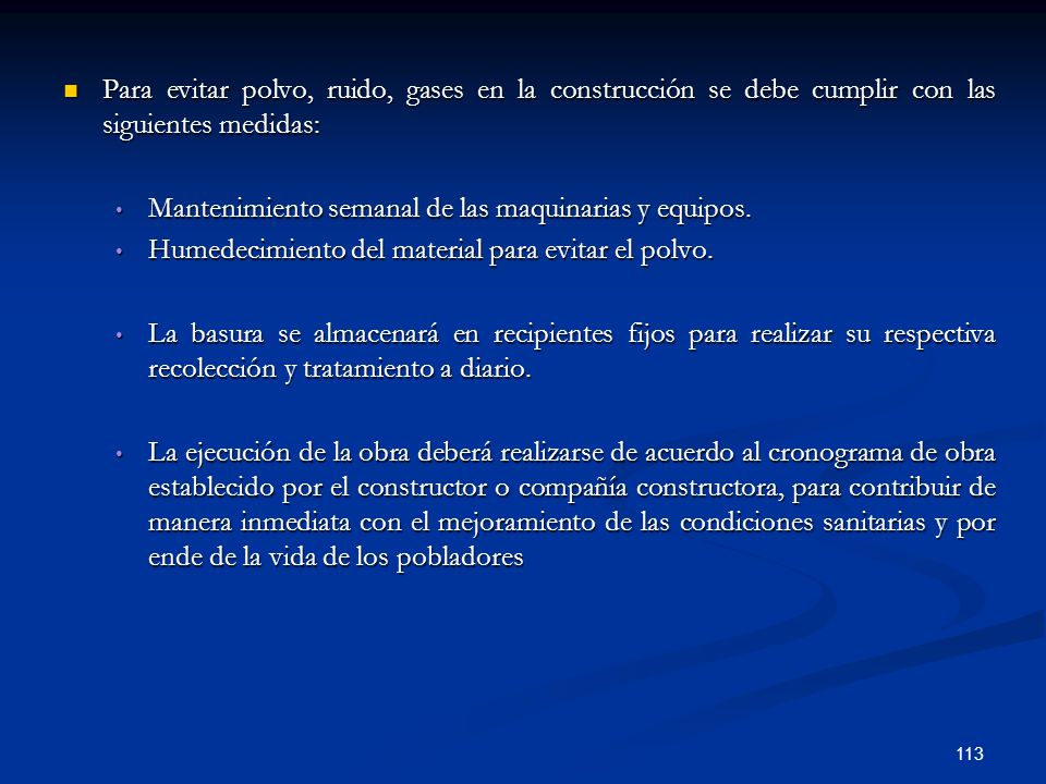 Para evitar polvo, ruido, gases en la construcción se debe cumplir con las siguientes medidas: