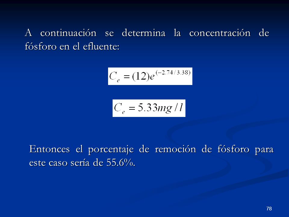 A continuación se determina la concentración de fósforo en el efluente: