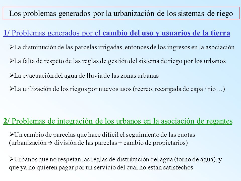Los problemas generados por la urbanización de los sistemas de riego