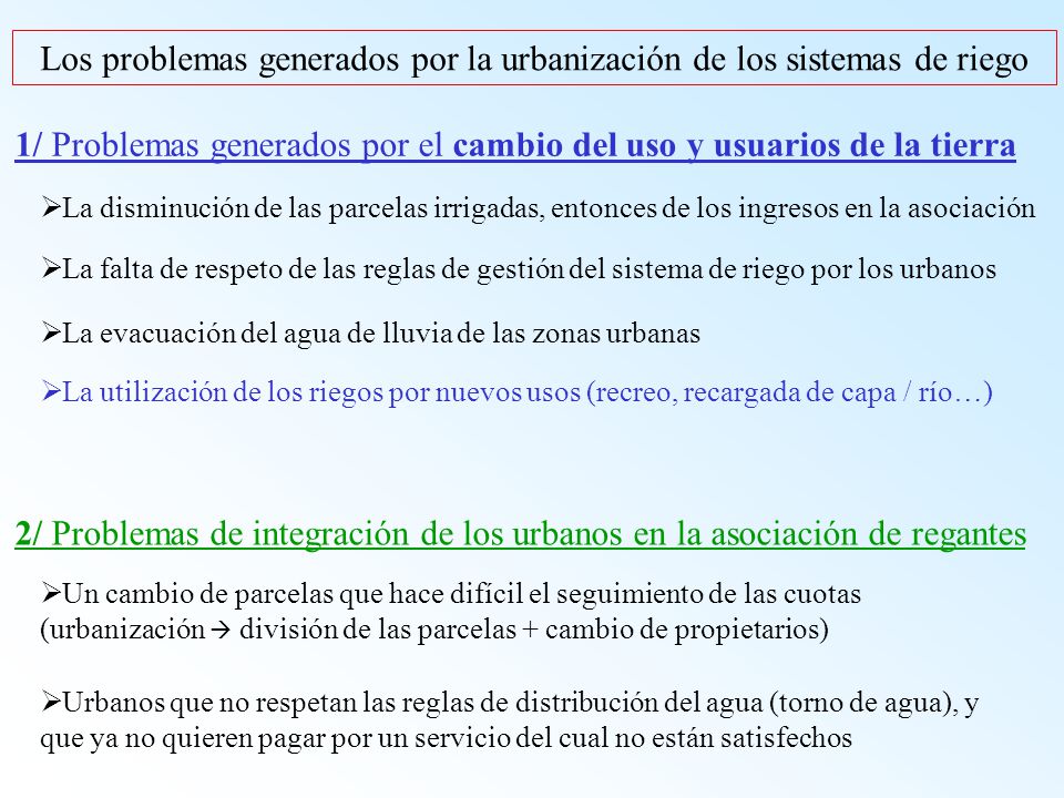 Los problemas generados por la urbanización de los sistemas de riego