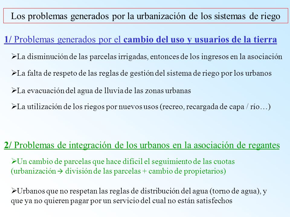 Los problemas generados por la urbanización de los sistemas de riego