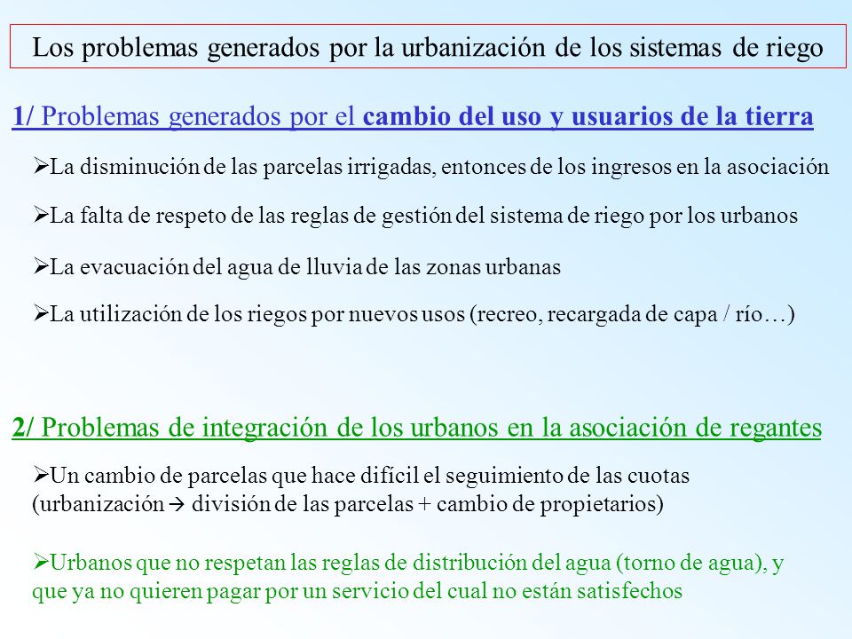 Los problemas generados por la urbanización de los sistemas de riego