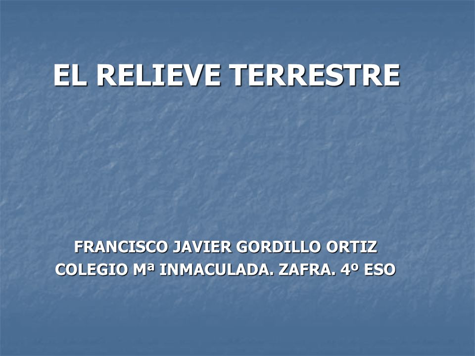 FRANCISCO JAVIER GORDILLO ORTIZ COLEGIO Mª INMACULADA. ZAFRA. 4º ESO