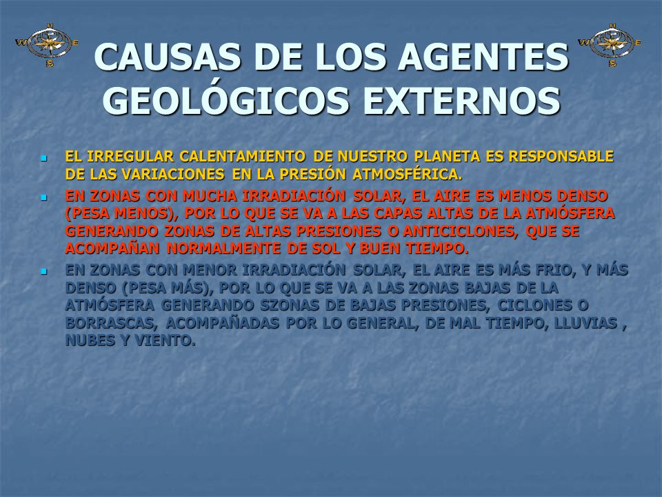 CAUSAS DE LOS AGENTES GEOLÓGICOS EXTERNOS