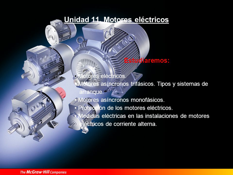 Motores eléctricos Son máquinas eléctricas que transforman en energía mecánica, la energía eléctrica que absorben por sus bornas.