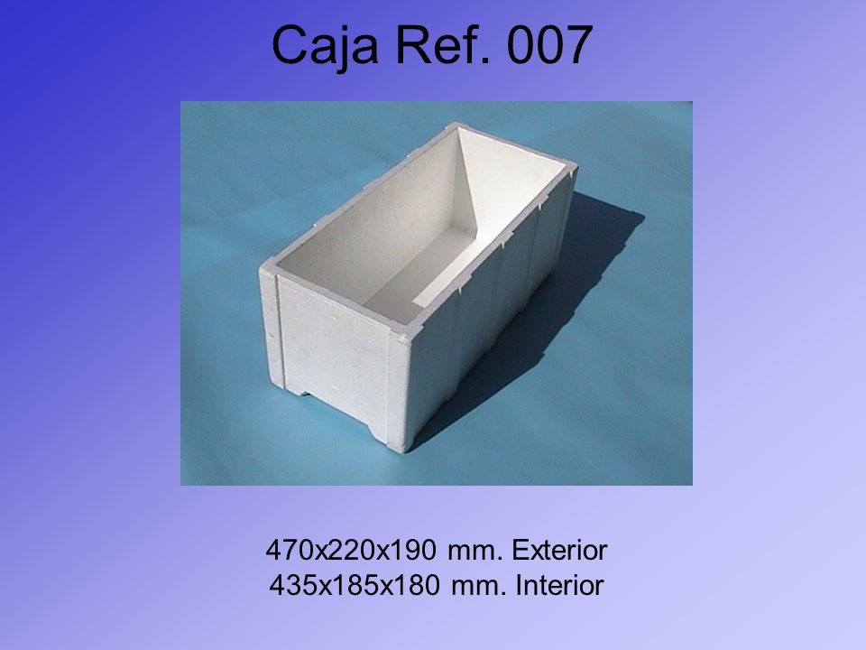 Caja Ref x220x190 mm. Exterior 435x185x180 mm. Interior